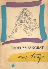 Okładka książki Nas - troje Tadeusz Fangrat
