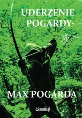 Okładka książki Uderzenie pogardy Max Pogarda