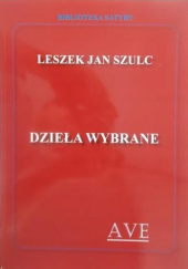 Okładka książki Dzieła wybrane Leszek Szulc