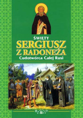 Okładka książki Św. Sergiusz z Radoneża Emilia Gliwia