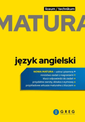 Okładka książki Matura. Język Angielski praca zbiorowa