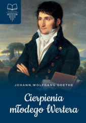 Okładka książki Cierpienia młodego Wertera Johann Wolfgang von Goethe