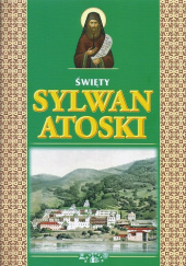Okładka książki Św. Sylwan Atoski Anatolij Chołodiuk