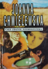 Okładka książki Całe zdanie nieboszczyka Joanna Chmielewska