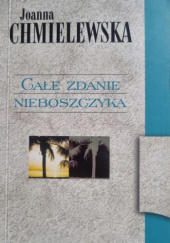 Okładka książki Całe zdanie nieboszczyka Joanna Chmielewska