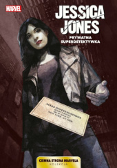 Jessica Jones. Prywatna superdetektywka