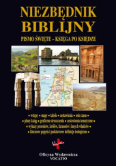 Okładka książki Niezbędnik biblijny. Pismo Święte - księga po księdze Thomas Nelson