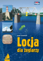 Okładka książki Locja dla żeglarzy Jacek Czajewski