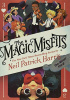 Okładka książki The Magic Misfits: The Minor Third Neil Patrick Harris