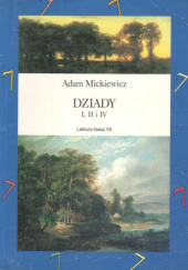 Okładka książki Dziady I, II i IV Adam Mickiewicz
