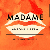 Okładka książki Madame Antoni Libera