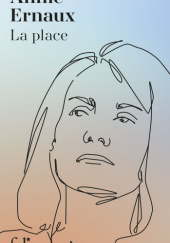 Okładka książki La place Annie Ernaux