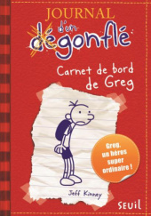 Okładka książki Carnet de bord de Greg Heffley Jeff Kinney