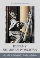 Okładka książki Psalmy skarbem Kościoła Wacław Józef Świerzawski