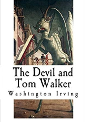 Okładka książki The Devil and Tom Walker: Short Horror Stories Washington Irving