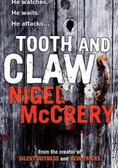 Okładka książki Tooth and claw Nigel McCrery