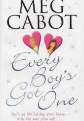 Okładka książki Every Boys Got One Meg Cabot