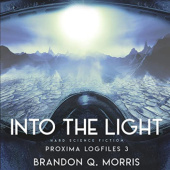Okładka książki Into the Light Brandon Q. Morris