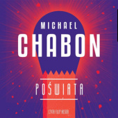 Okładka książki Poświata Michael Chabon