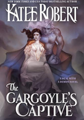 Okładka książki The Gargoyle's Captive Katee Robert