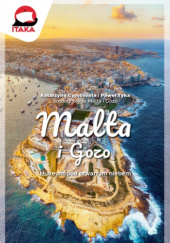 Okładka książki Malta i Gozo. Muzeum pod otwartym niebem Katarzyna Cymbalista, Paweł Tyka