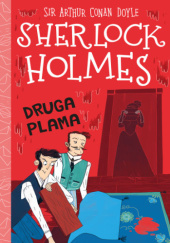 Sherlock Holmes. Druga plama