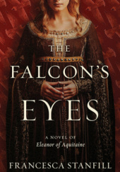 Okładka książki The Falcon's Eyes Francesca Stanfill