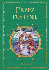 Okładka książki Przez pustynię. Tom 1 Karol May