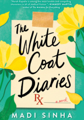 Okładka książki The White Coat Diaries Madi Sinha