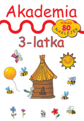 Okładka książki Akademia 3-latka Julia Śniarowska