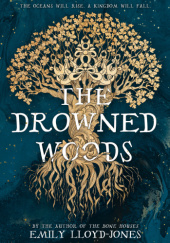 Okładka książki The Drowned Woods Emily Lloyd-Jones