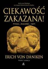 Okładka książki Ciekawość zakazana! Erich von Däniken