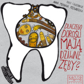Okładka książki Dlaczego dorośli mają dziwne zęby? Anna Manna Poznańska