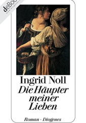 Okładka książki Die Häupter meiner Lieben Ingrid Noll