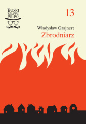 Okładka książki Zbrodniarz Władysław Grajnert