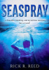 Okładka książki Seaspray Rick R. Reed