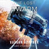 Okładka książki The Lost Swarm Vaughn Heppner
