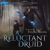 Okładka książki A Reluctant Druid Jon R. Osborne