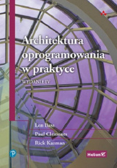 Okładka książki Architektura oprogramowania w praktyce Len Bass, Paul Clements, Rick Kazman