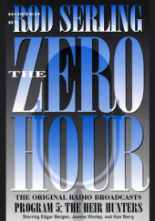 Okładka książki The Zero Hour, Program Five. The Heir Hunters Rod Serling