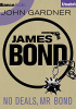 Okładka książki No Deals, Mr. Bond John Gardner