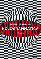 Okładka książki Hologrammatica Tom Hillenbrand