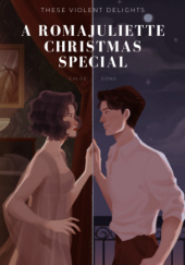 Okładka książki A RomaJuliette Christmas Special Chloe Gong