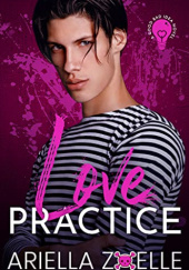 Okładka książki Love Practice Ariella Zoelle
