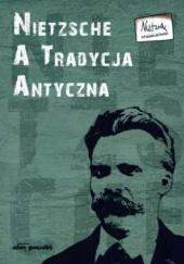 Nietzsche a tradycja antyczna