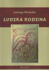 Okładka książki Ludzka rodzina Jadwiga Mizińska