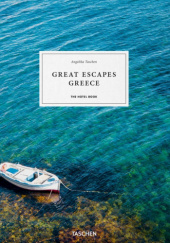 Okładka książki Great Escapes Greece. The Hotel Book Angelika Taschen