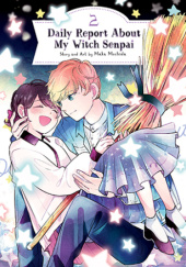 Daily Report About My Witch Senpai Vol. 2