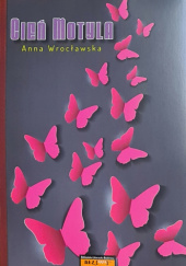 Okładka książki Cień motyla Anna Wrocławska