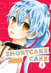 Okładka książki Shortcake Cake #1 Suu Morishita